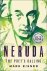 Neruda: the poet's calling