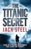Jack Steel - The Titanic Secret