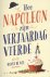 Hoe Napoleon zijn verjaarda...