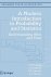 F.M. Dekking, C. Kraaikamp, H.P. Lopuhaa, L.E. Meester - A Modern Introduction to Probability and Statistics Understanding Why and How
