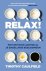 Timothy Caulfield - Relax!