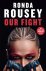 Ronda Rousey 313716 - Our Fight