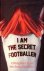 I am the secret footballer....