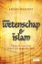 Ehsan Masood & Jan Willem Nienhuys & Hester Eymers - Wetenschap en Islam
