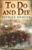 P. Mercer - To do and die