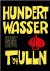 HUNDERTWASSER - Hundertwasser. Kunst Mensch Natur. Tulln '04.