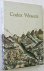 WILSON, M L; ET AL. - Codex Witsenii: Annotated Watercolours of Landscapes, Flora and Fauna Observed on the Expedition to the Copper Mountains in the Country of the Namaqua Undertaken in 1685-6 by Simon Van Der Stel, Commander at the Cape of Good Hope Copied at the...