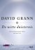 David Grann - De witte duisternis