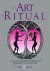 The Art Of Ritual A Guide t...