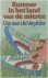 Rumoer in het land van de m...