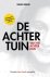 De achtertuin van het Achte...