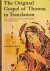 DeConick, April D. - Original Gospel of Thomas in translation : With a commentary and new English translation of the complete gospel