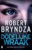 Robert Bryndza - Dodelijke wraak