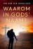 Waarom in Gods' Naam?