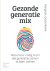 Gezonde Generatiemix