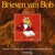 Brieven van Bob. Brieven en...