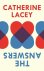 Catherine Lacey - Answers