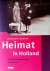 Heimat in Holland . ( Duits...