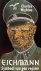 Wighton, Charles - Eichmann