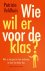 Wie wil er voor de klas?