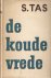 Tas, S. - De koude vrede