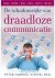 Peter Gabriel Visser - De schaduwzijde van draadloze communicatie