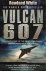 Vulcan 607. The epic story ...