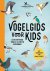 Vogelgids voor kids Leer ee...