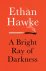 ETHAN HAWKE - A Bright Ray of Darkness