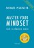 Michael Pilarczyk - Master Your Mindset