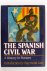 The Spanish Civil War. A Hi...
