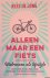 Jong, Kees de - Alleen maar een fiets. Wielrennen als lifestyle