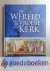 Jones, Simon - De wereld van de vroege kerk --- Het dagelijks leven van de eerste Christenen. Onder eindredactie van Henk A. Bakker