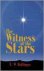 Witness of the Stars