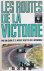 Jim Clark, e.a. - Les Routes de la Victoire. The Ford book of competition motoring