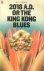 2018 A.D. or the King Kong ...
