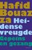 Hafid Bouazza - Heidense vreugde