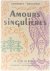 Amours singulières