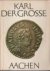 Karl der Grosse. Werk und W...
