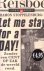 Letmestayforaday. Zonder ce...