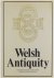  - Welsh Antiquity