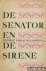 De senator en de sirene en ...
