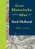 H.] [Stam & Carel Brendel & E. Schilder - Grote Historische Topografische Atlas - Zuid-Holland