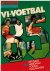 VI-Voetbal Naslagwerk 1985 ...