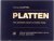 Platten. Plattenstreifen. P...
