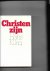 Kung - Christen zyn / druk 1