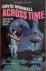 Grinnell, David - Across Time