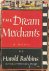 Robbins, H. - The dream merchants : a novel