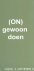 (On)gewoon doen, (on)gewoon...
