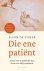 Ellen de Visser - Die ene patiënt